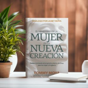 El Ministerio de la Mujer en la Nueva Creación, Libro físico + PDF